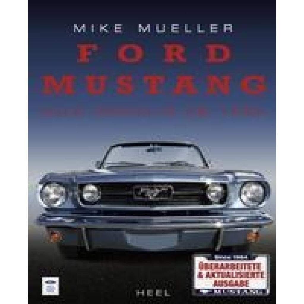9783958433588 - Ford Mustang - Alle Modelle ab 1964 - Mike Mueller Gebunden 9783958433588 - Ford Mustang - Alle Modelle ab 1964 - Mike Mueller Gebunden