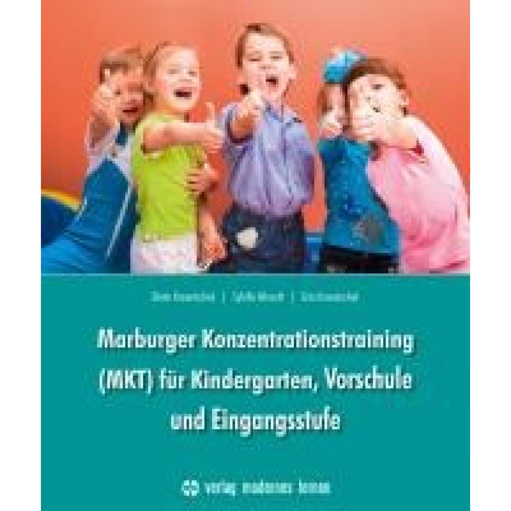 9783808009628 - Krowatschek Dieter Marburger Konzentrationstraining (MKT) für KindergartenVorschule und Eingangsstufe