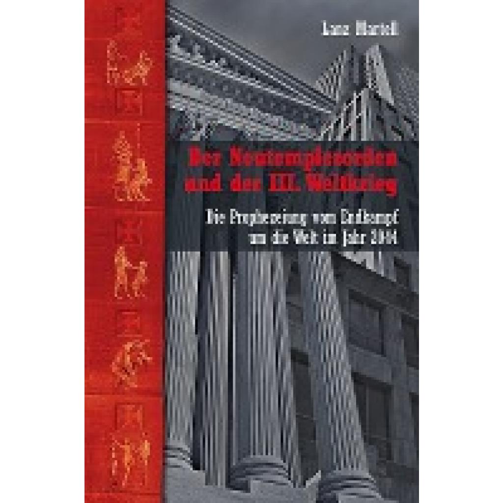 9783956341809 - Der Neutemplerorden und der III Weltkrieg - Lanz Martell Gebunden