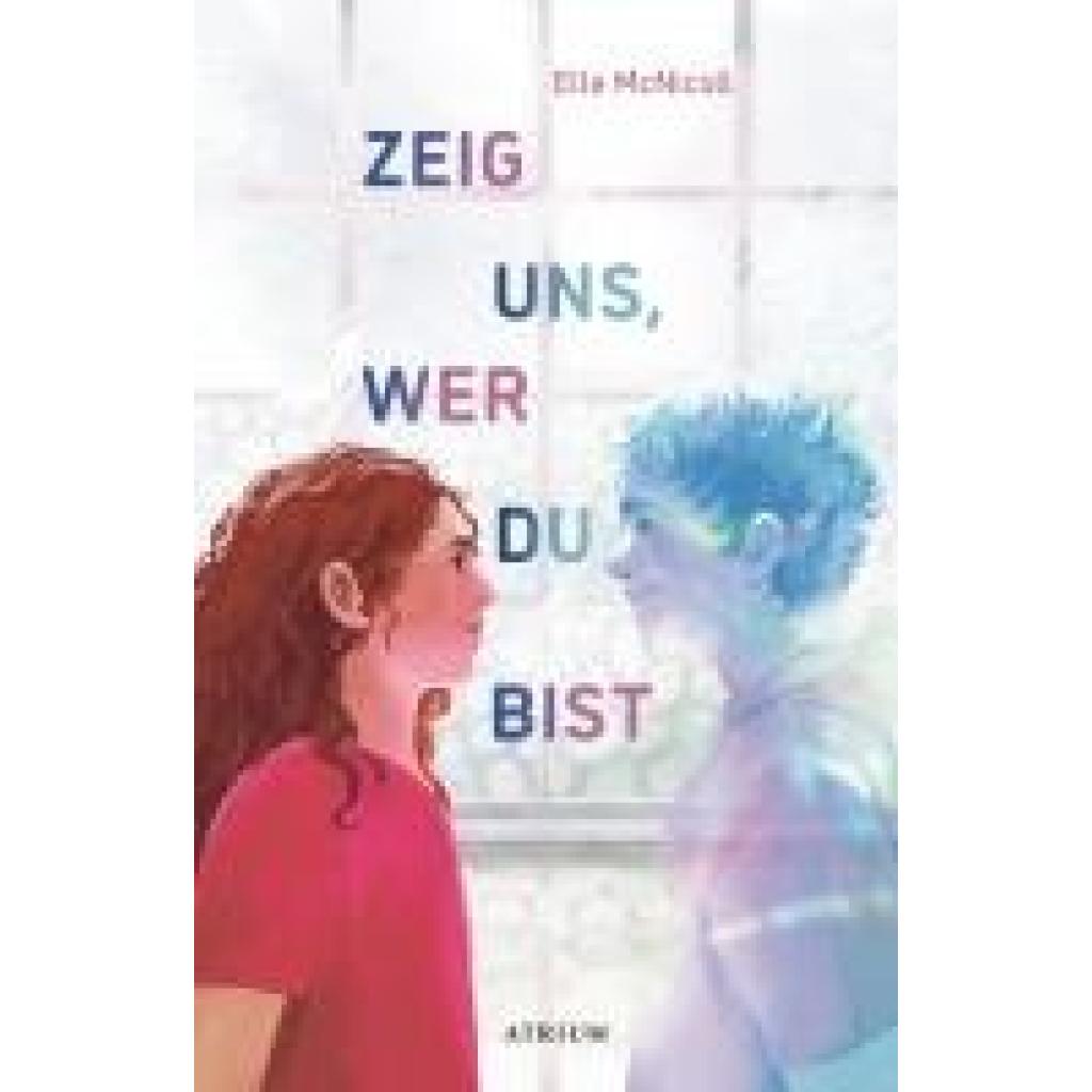 9783855352081 - McNicoll Elle Zeig uns wer du bist 9783855352081 - McNicoll Elle Zeig uns wer du bist