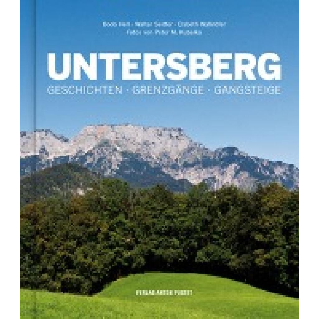 9783702506698 - Untersberg - Elsbeth Wallnöfer Bodo Hell Walter Seitter Gebunden 9783702506698 - Untersberg - Elsbeth Wallnöfer Bodo Hell Walter Seitter Gebunden