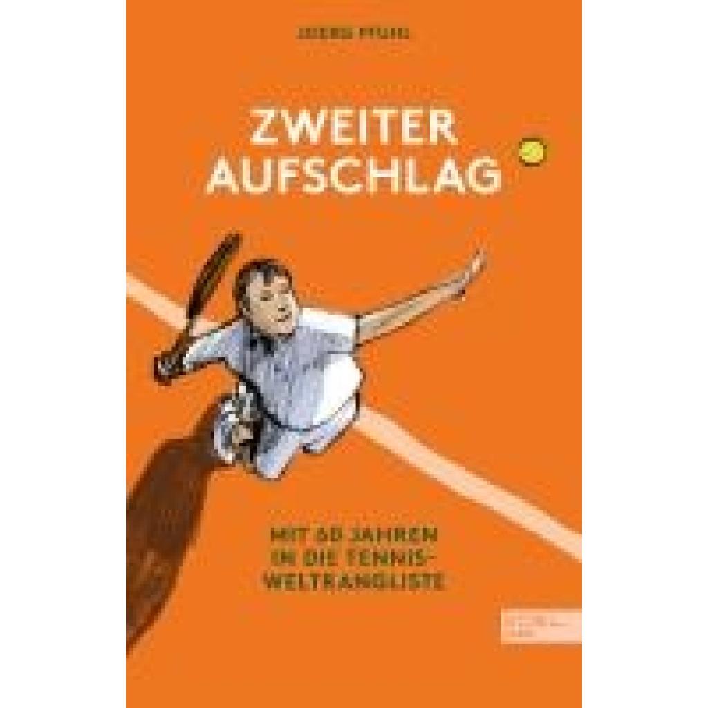 9783985881260 - Pfuhl Joerg Zweiter Aufschlag 9783985881260 - Pfuhl Joerg Zweiter Aufschlag