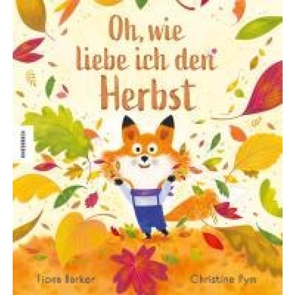 9783957288660 - Barker Fiona Oh wie liebe ich den Herbst
