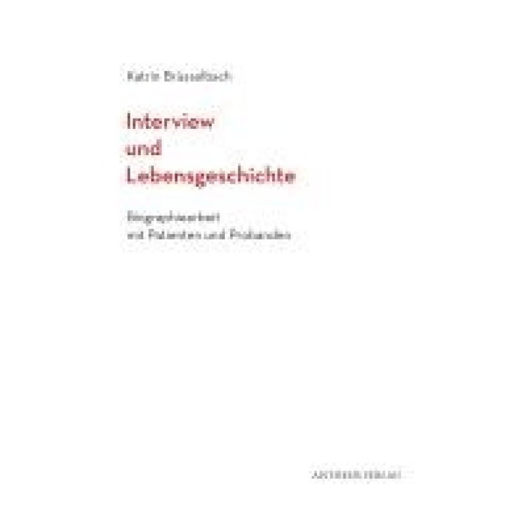 9783849819835 - Brüsselbach Katrin Interview und Lebensgeschichte 9783849819835 - Brüsselbach Katrin Interview und Lebensgeschichte