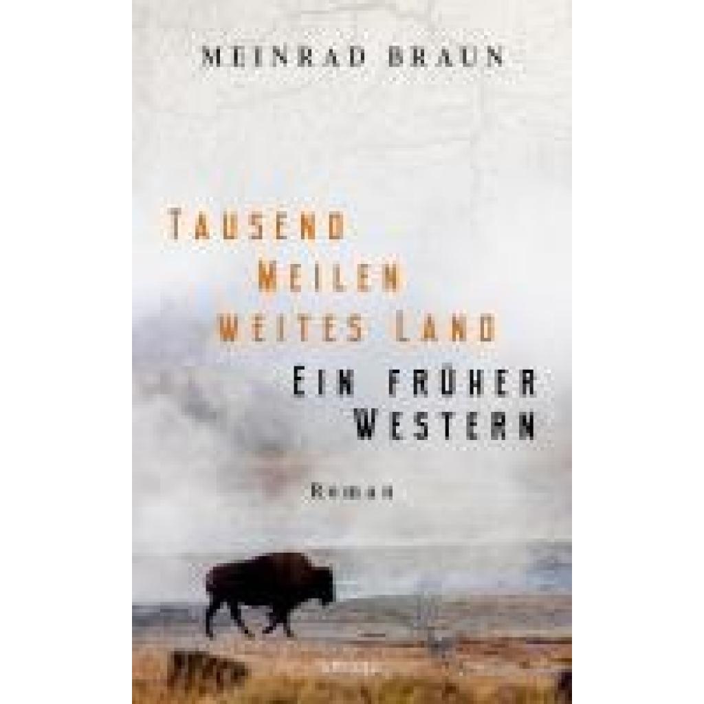 9783740821272 - Braun Meinrad Tausend Meilen weites Land Ein früher Western 9783740821272 - Braun Meinrad Tausend Meilen weites Land Ein früher Western