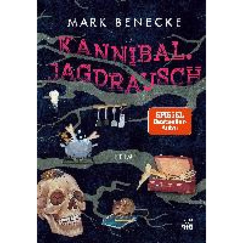 9783710901577 - Kannibal Jagdrausch - Mark Benecke Gebunden