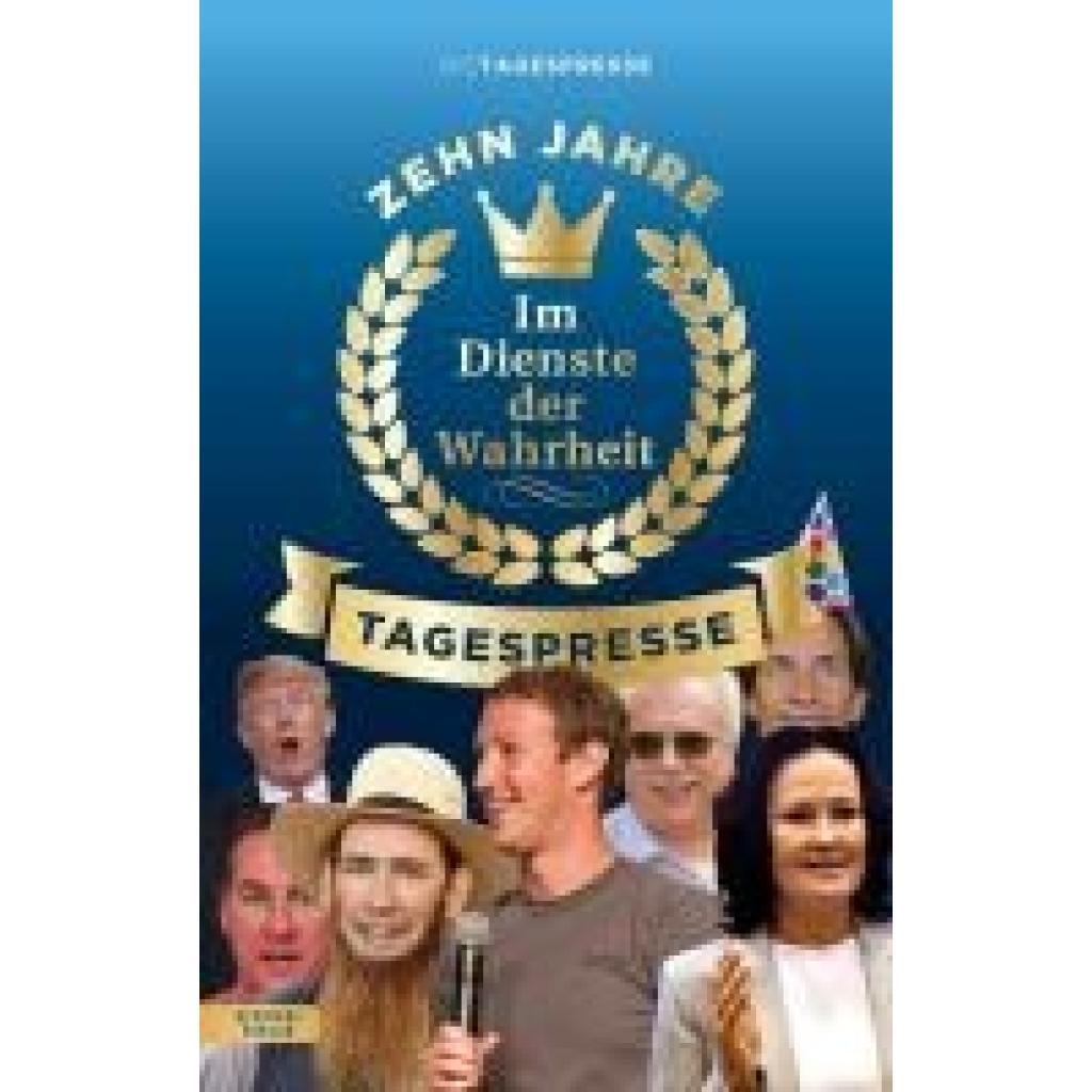 9783701735815 - Im Dienste der Wahrheit Zehn Jahre Tagespresse - Die tagespresse Gebunden