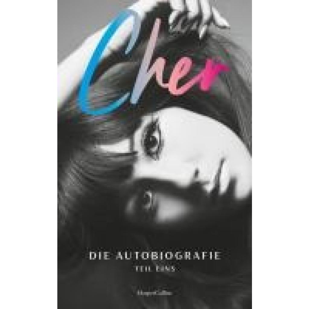 9783365009208 - Cher CHER Die Autobiografie Teil eins