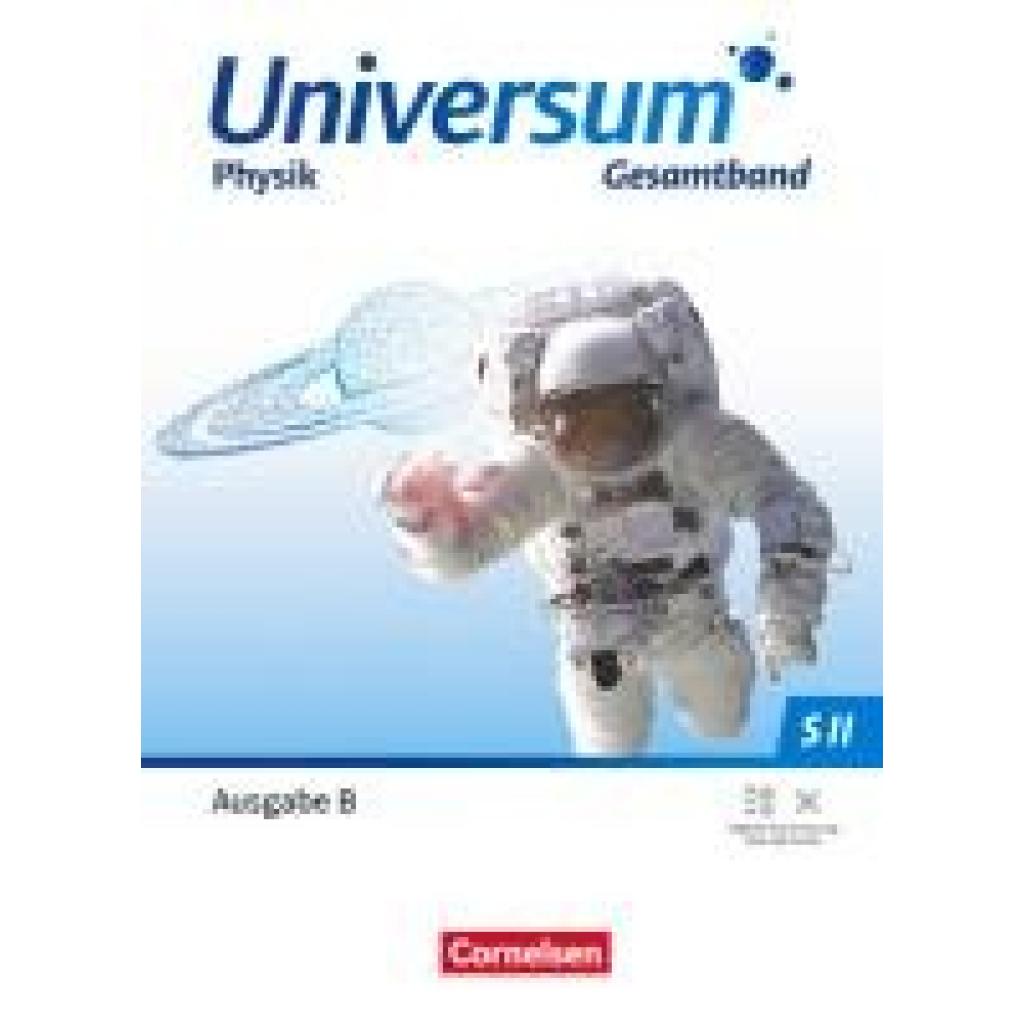 9783060115303 - Universum Physik Sekundarstufe II - Gymnasium - Ausgabe B ab 2025 - Gesamtband - Schulbuch 9783060115303 - Universum Physik Sekundarstufe II - Gymnasium - Ausgabe B ab 2025 - Gesamtband - Schulbuch