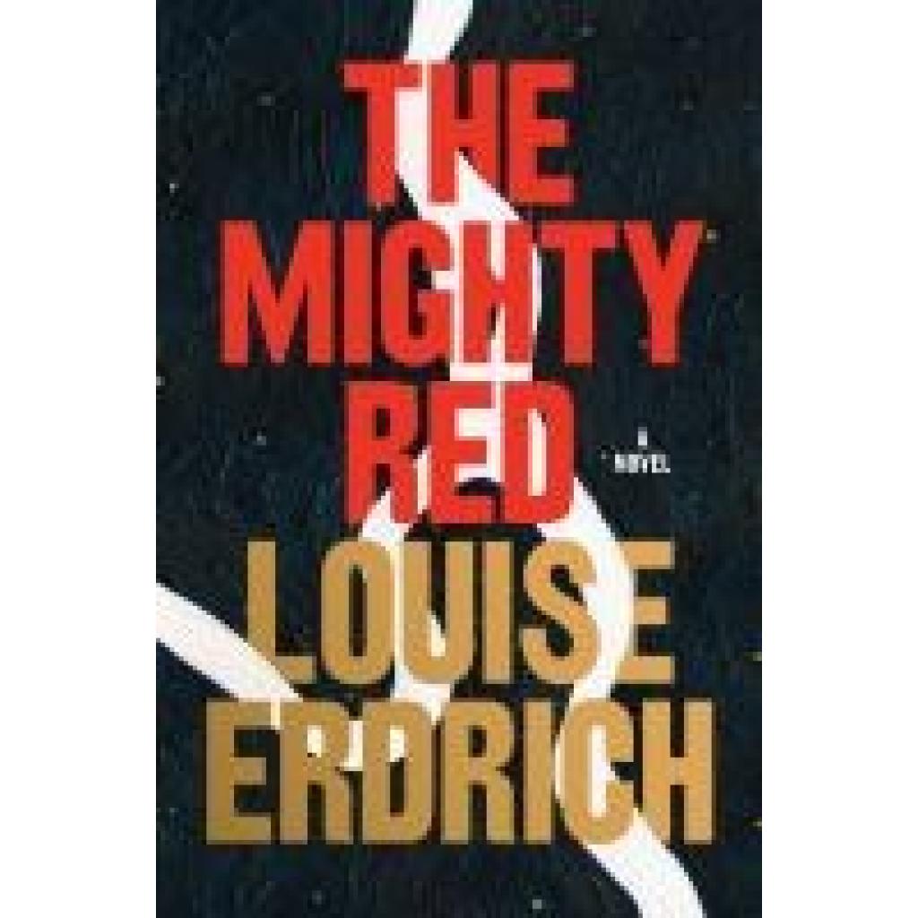 9780063419353 - Erdrich Louise The Mighty Red