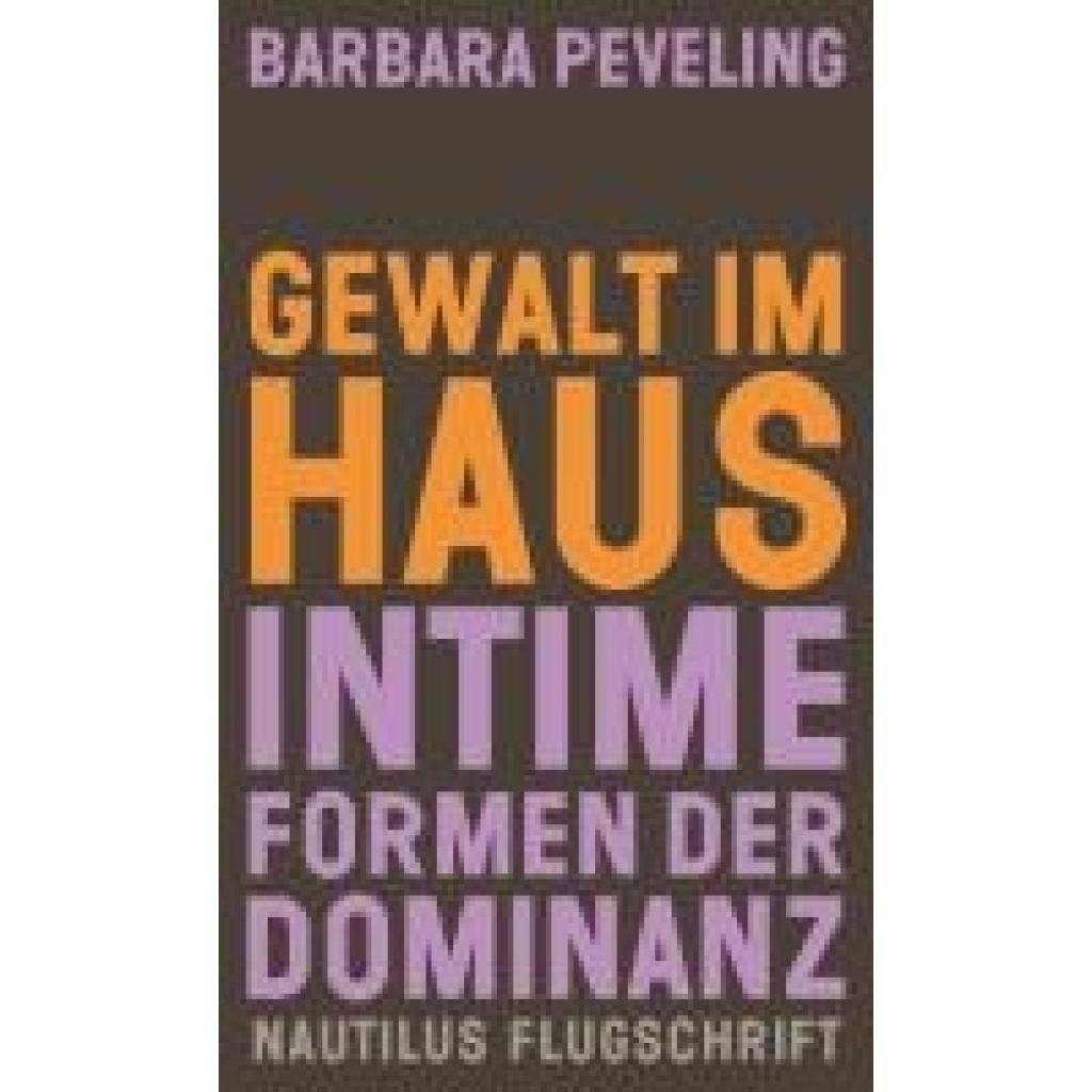 9783960543763 - Peveling Barbara Gewalt im Haus 9783960543763 - Peveling Barbara Gewalt im Haus