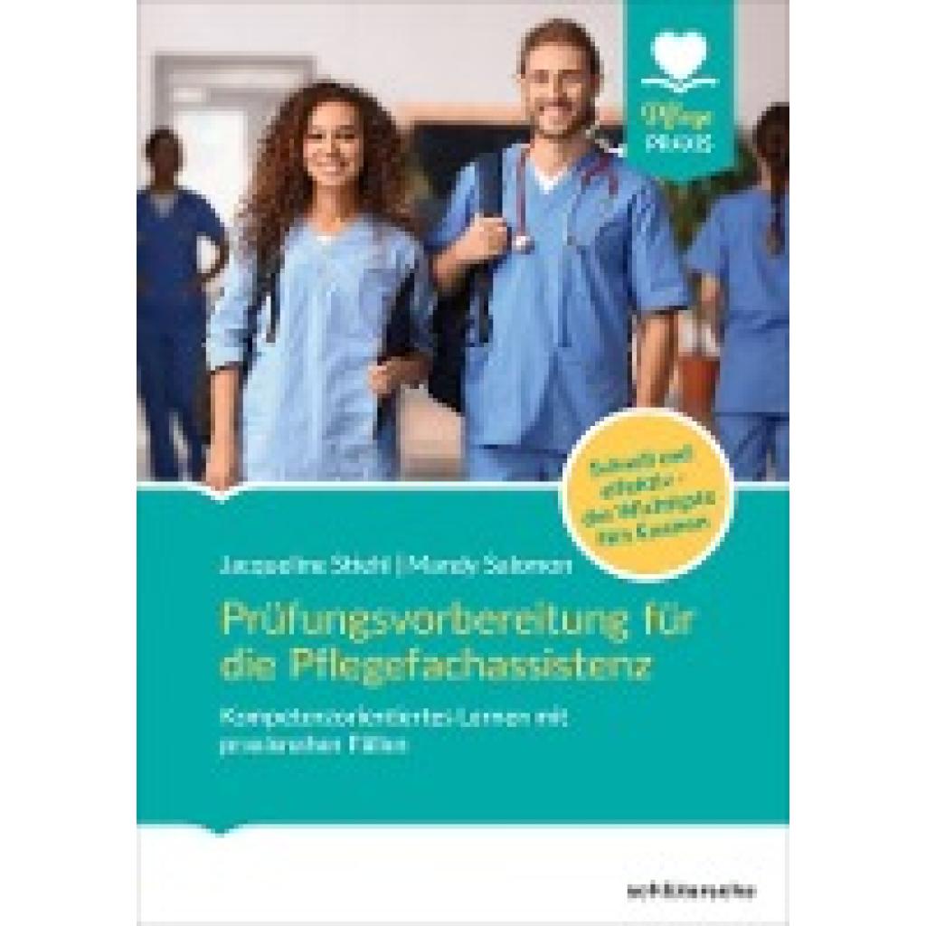 9783842609143 - Stiehl Jacqueline Prüfungsvorbereitung für die Pflegefachassistenz