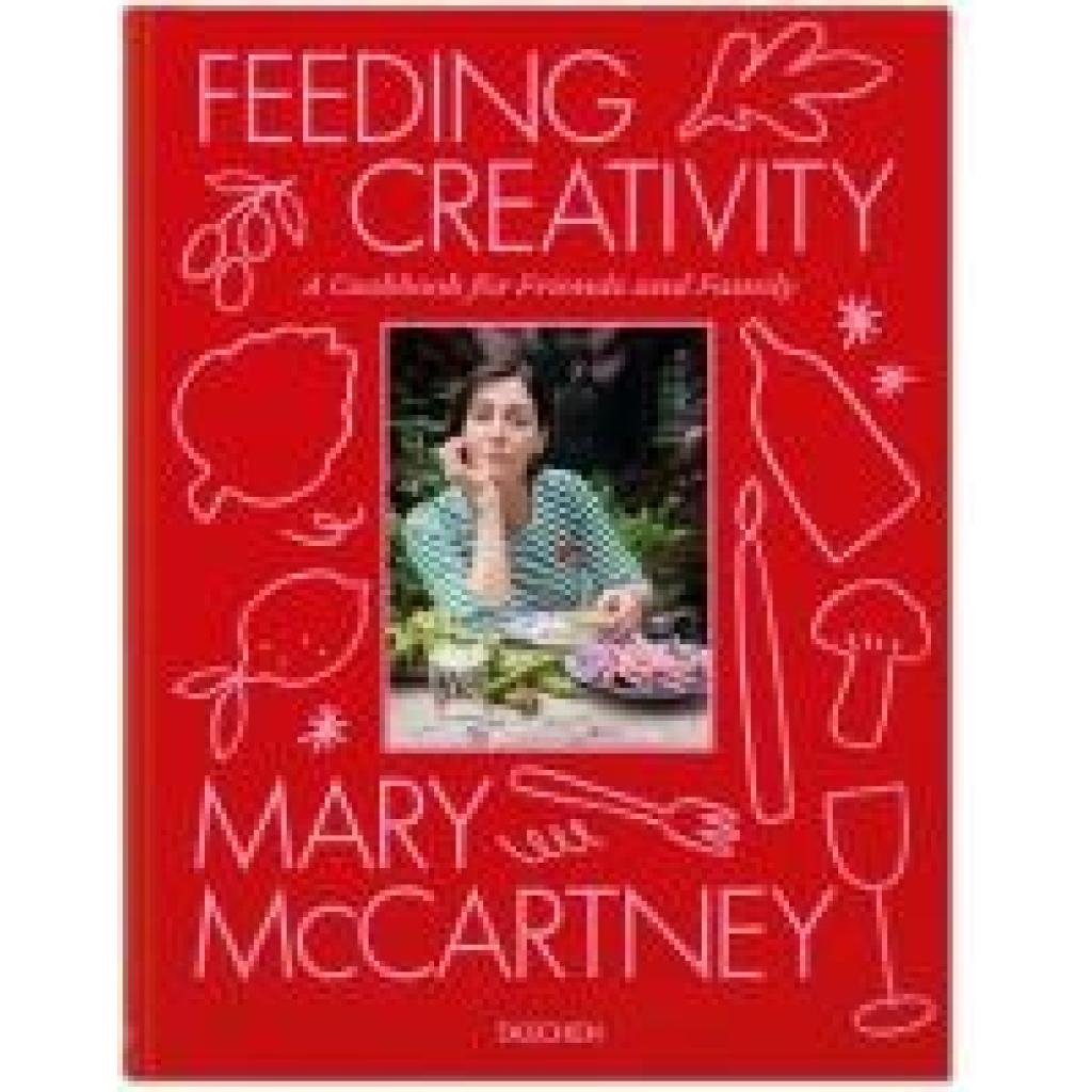 9783836589420 - Mary McCartney Feeding Creativity Gebunden