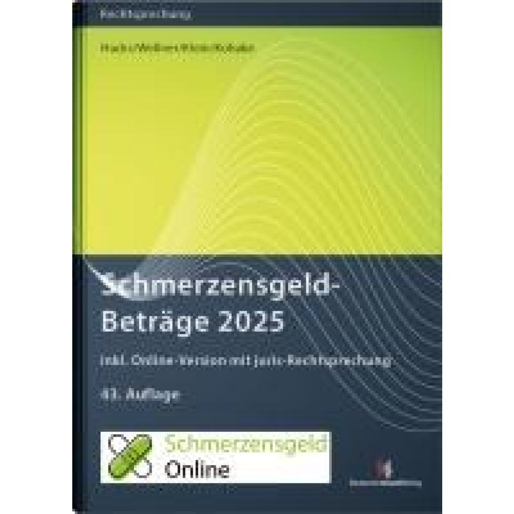 9783824017478 - Hacks Susanne SchmerzensgeldBeträge 2025 (Buch mit Online-Zugang)