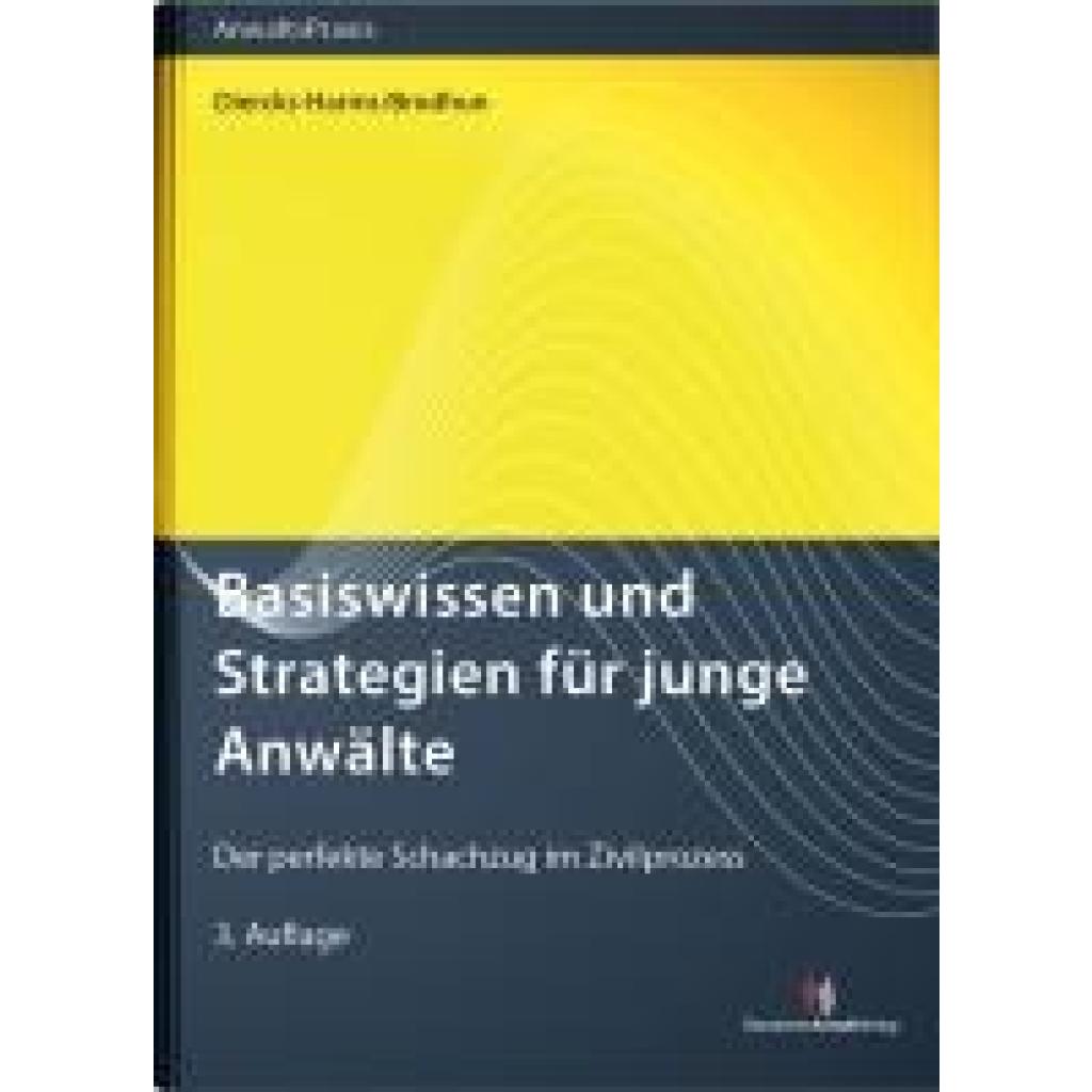 9783824017379 - Diercks-Harms Kerstin Basiswissen und Strategien für junge Anwälte 9783824017379 - Diercks-Harms Kerstin Basiswissen und Strategien für junge Anwälte
