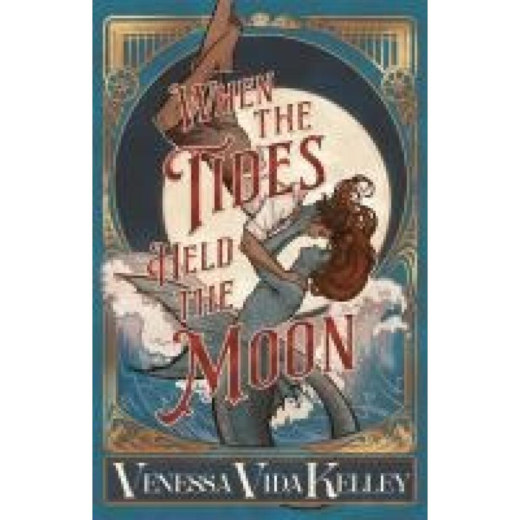 9781645661535 - Kelley Venessa Vida When the Tides Held the Moon