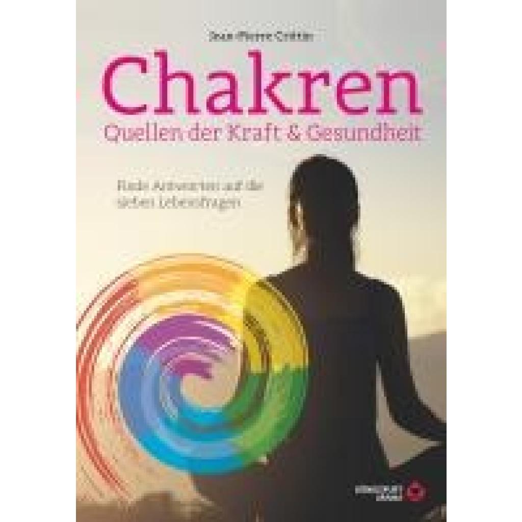 9783868261950 - Chakren - Quellen der Kraft & Gesundheit - Jean Pierre Crittin Kartoniert (TB)