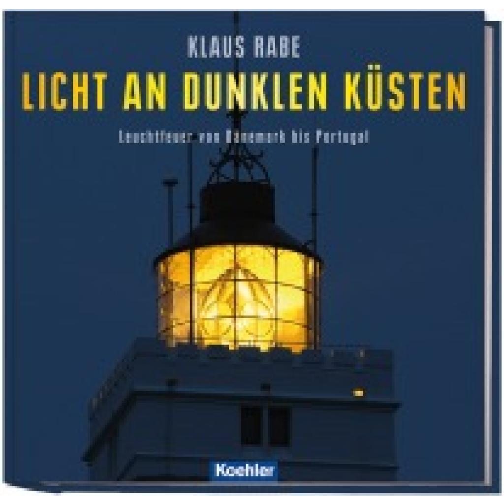 9783782212533 - Licht an dunklen Küsten - Klaus Rabe Gebunden