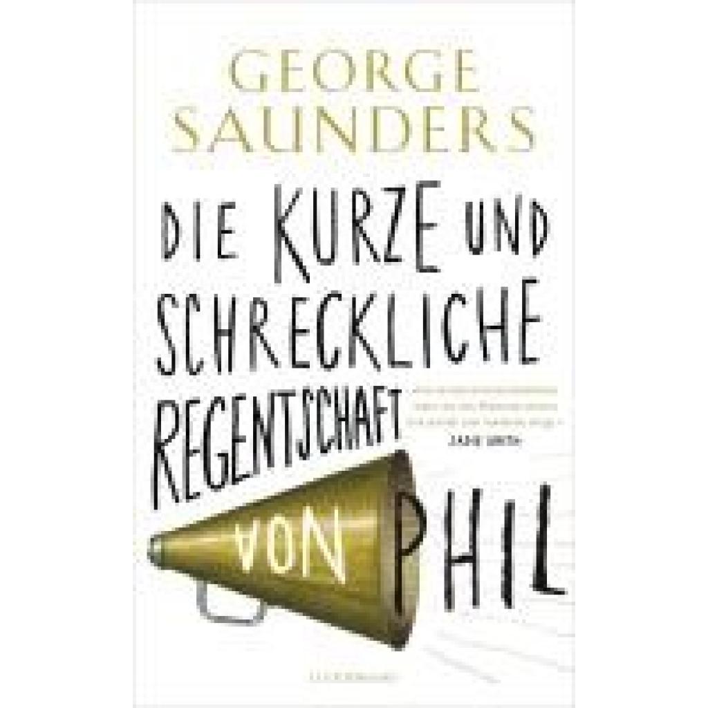 9783630876825 - Saunders George Die kurze und schreckliche Regentschaft von Phil 9783630876825 - Saunders George Die kurze und schreckliche Regentschaft von Phil