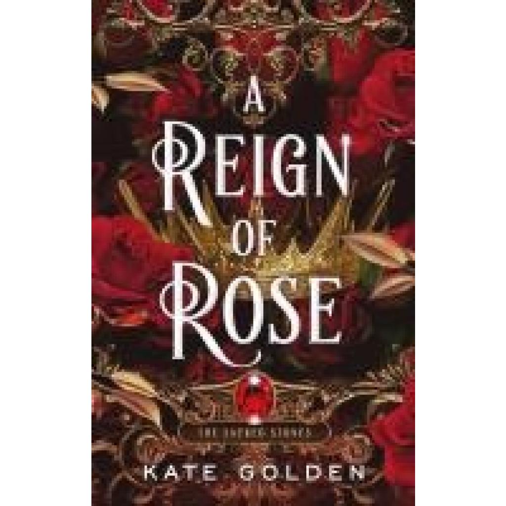 9781529434118 - Golden Kate A Reign of Rose 9781529434118 - Golden Kate A Reign of Rose
