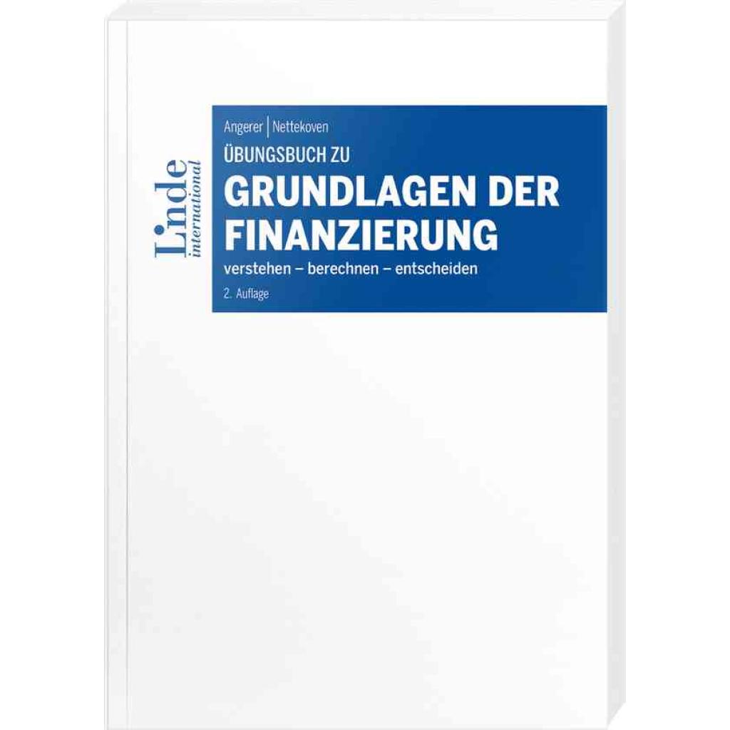 9783714303636 - Übungsbuch zu Grundlagen der Finanzierung - Martin Angerer Michaela Nettekoven Kartoniert (TB)