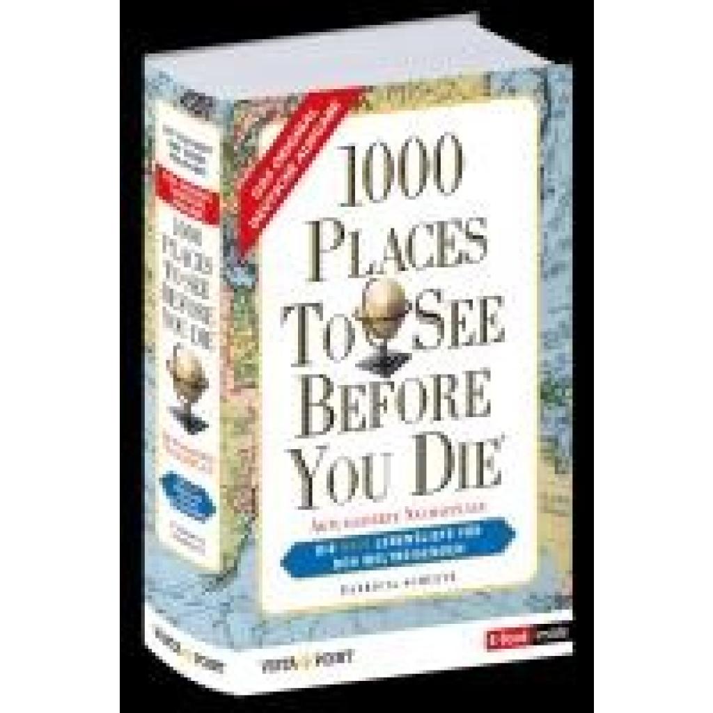 9783961417490 - Schultz Patricia 1000 Places To See Before You Die - Die neue Lebensliste für den Weltreisenden