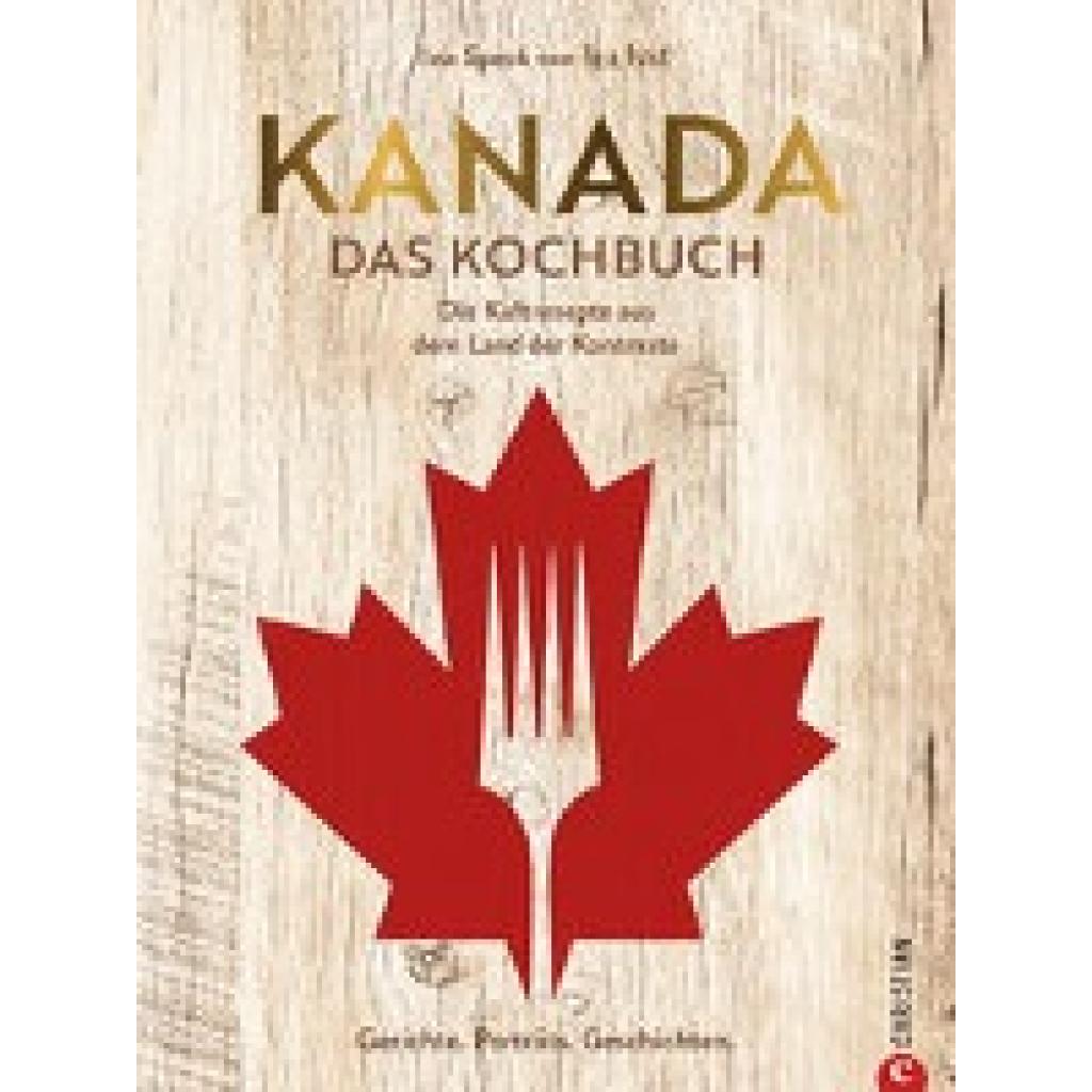 9783959617352 - Ina Speck von Ina is(s)t Kanada Das Kochbuch 9783959617352 - Ina Speck von Ina is(s)t Kanada Das Kochbuch