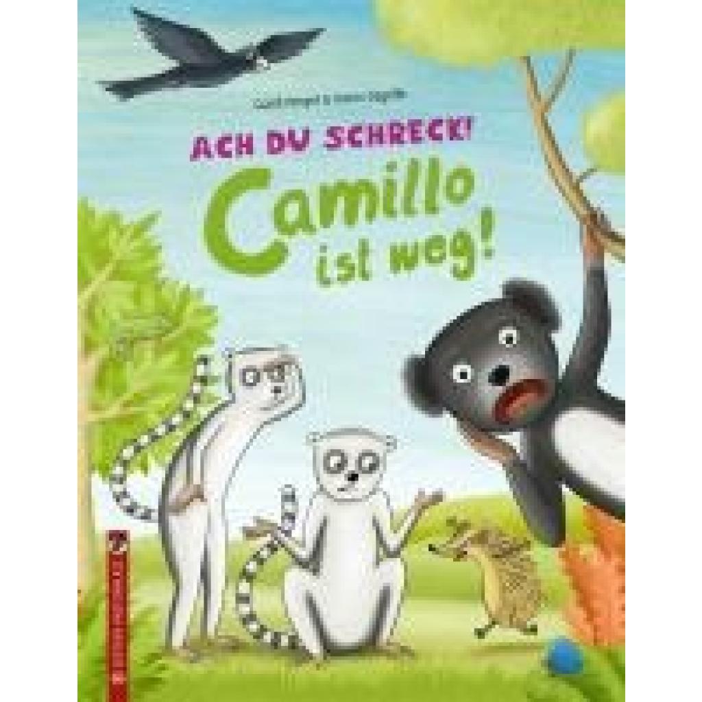 9783943833683 - Herget Gundi Ach du Schreck! Camillo ist weg! 9783943833683 - Herget Gundi Ach du Schreck! Camillo ist weg!
