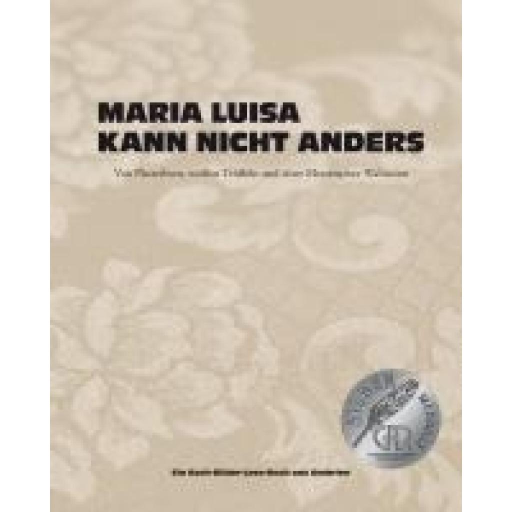 9783938100677 - Maria Luisa kann nicht anders - Maria Scolastra Judith Stoletzky Gebunden