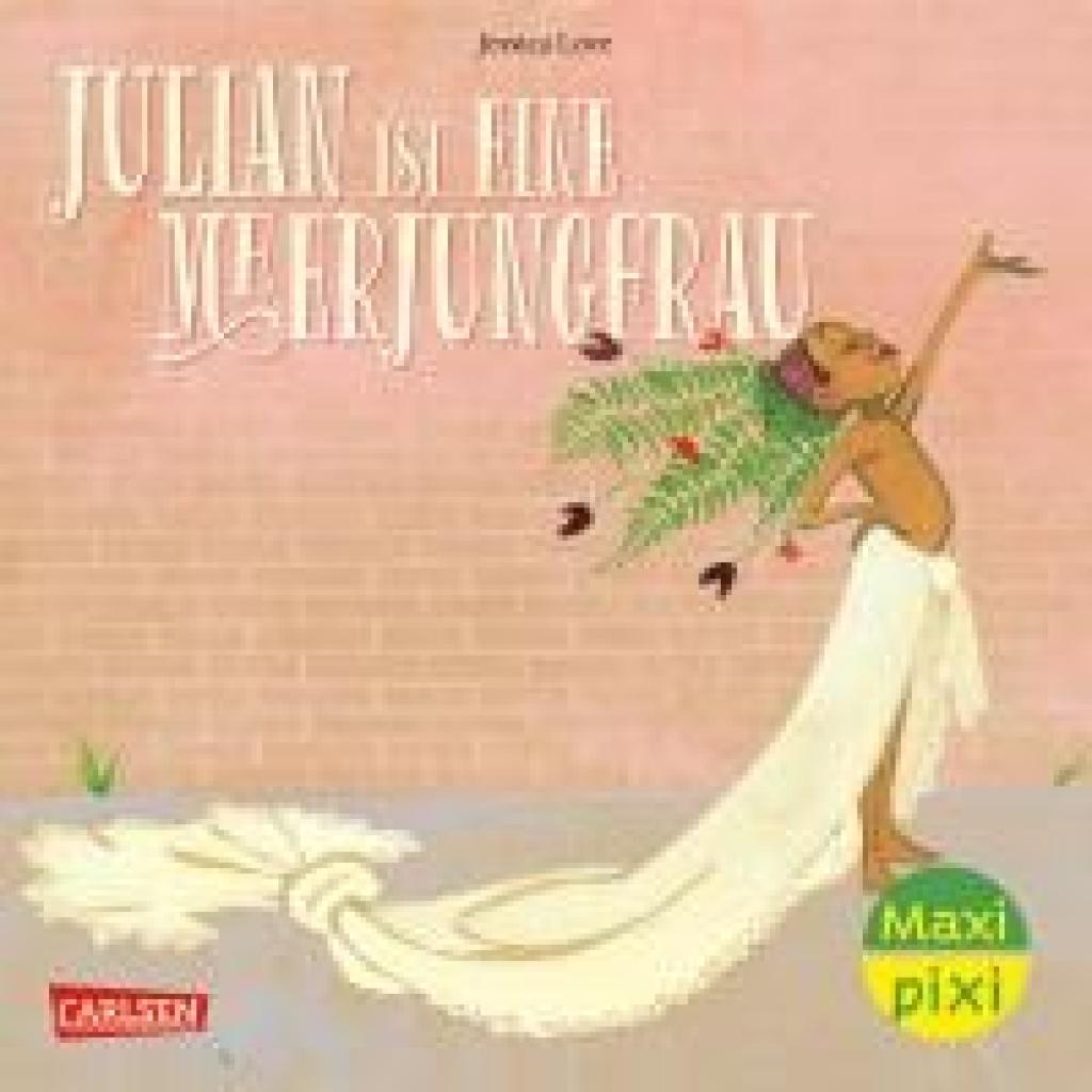 9783551049124 - Love Jessica Maxi Pixi 216 VE 5 Julian ist eine Meerjungfrau (5 Exemplare)