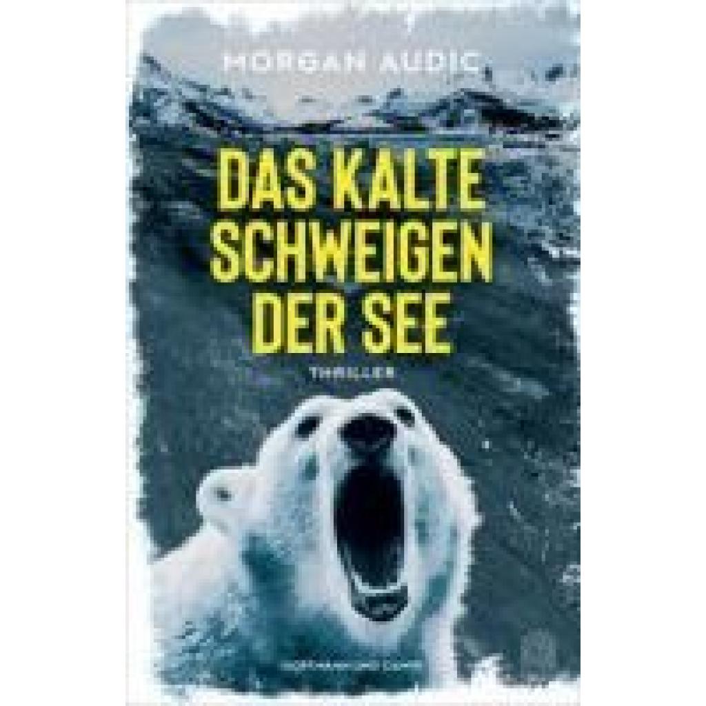9783455018219 - Audic Morgan Das kalte Schweigen der See 9783455018219 - Audic Morgan Das kalte Schweigen der See