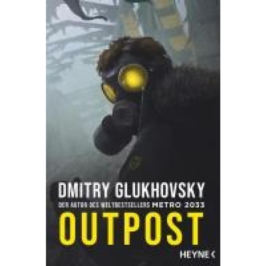 9783453323322 - Glukhovsky Dmitry Outpost 9783453323322 - Glukhovsky Dmitry Outpost