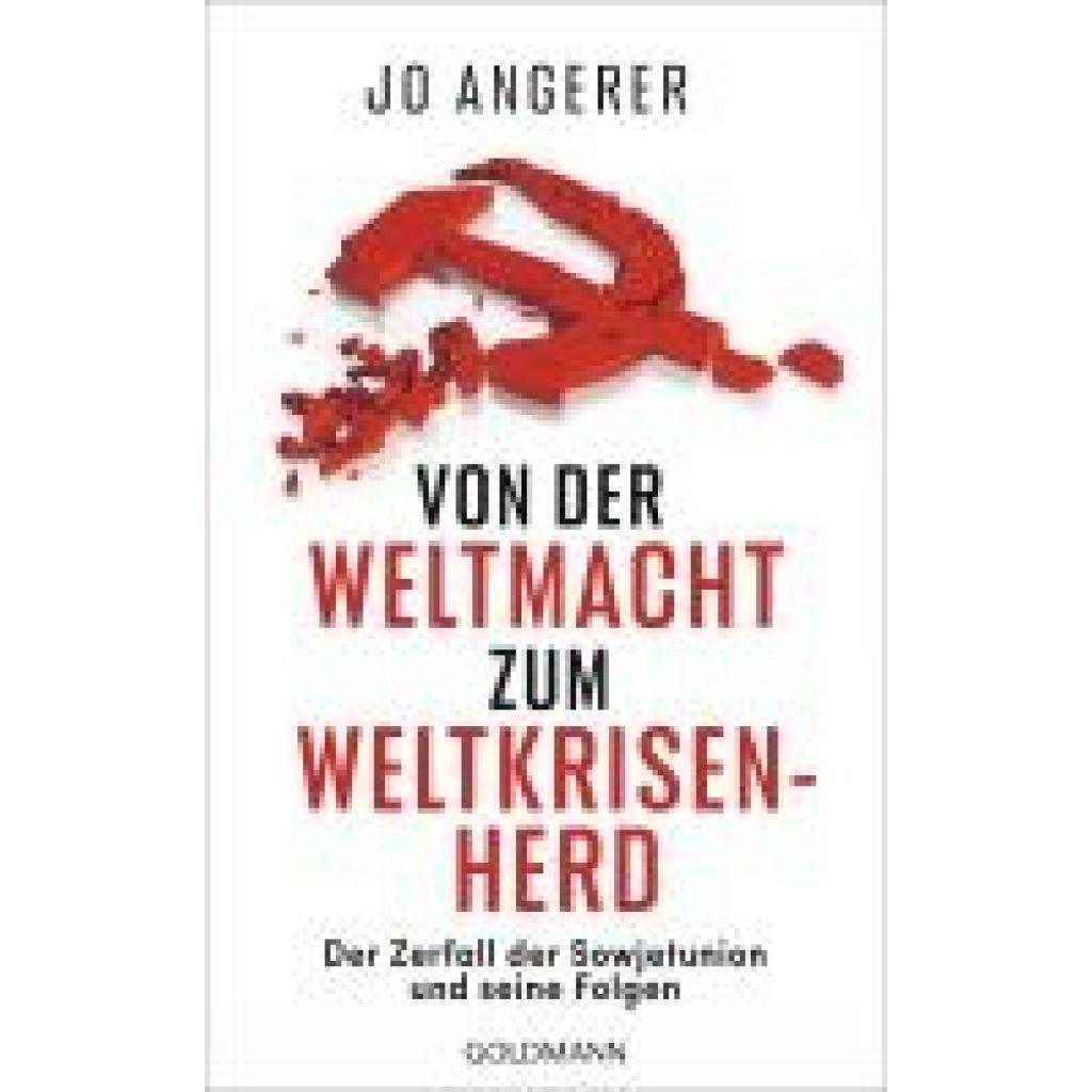 9783442317479 - Angerer Jo Von der Weltmacht zum Weltkrisenherd
