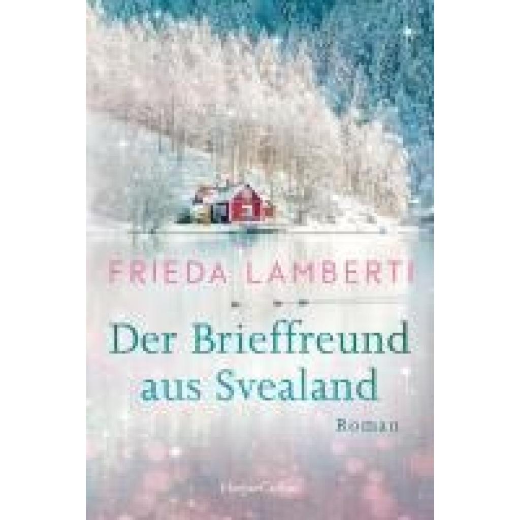 9783365008324 - Lamberti Frieda Der Brieffreund aus Svealand