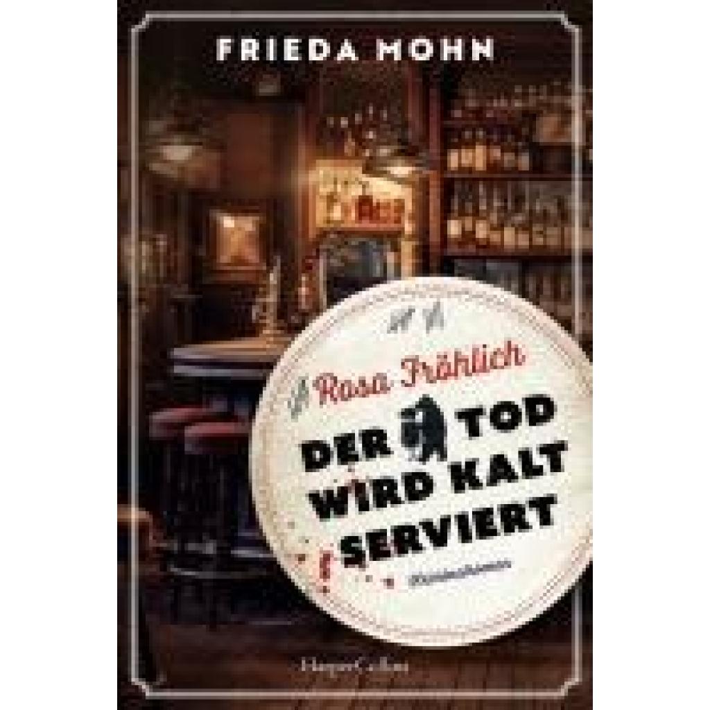 9783365007570 - Mohn Frieda Rosa Fröhlich - Der Tod wird kalt serviert 9783365007570 - Mohn Frieda Rosa Fröhlich - Der Tod wird kalt serviert