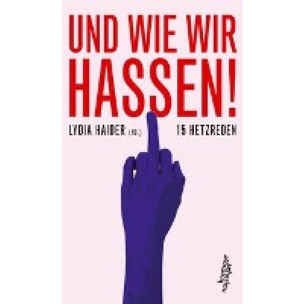 9783218012102 - Und wie wir hassen! Gebunden