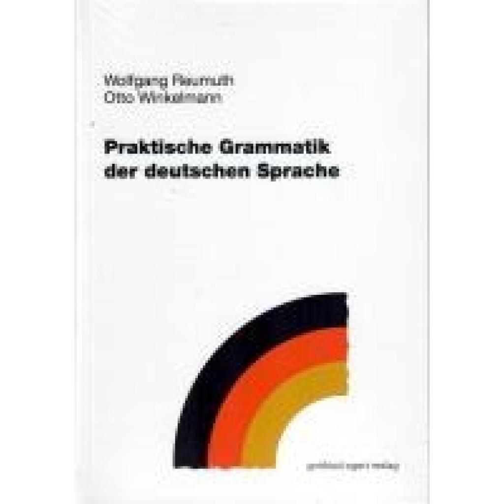 9783936496628 - Wolfgang Reumuth Praktische Grammatik der deutschen Sprache