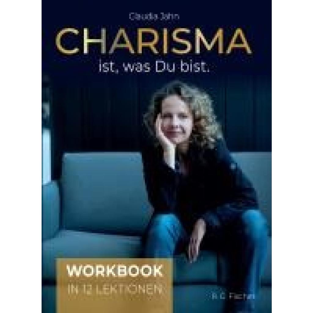9783830119487 - Jahn Claudia Charisma ist was Du bist