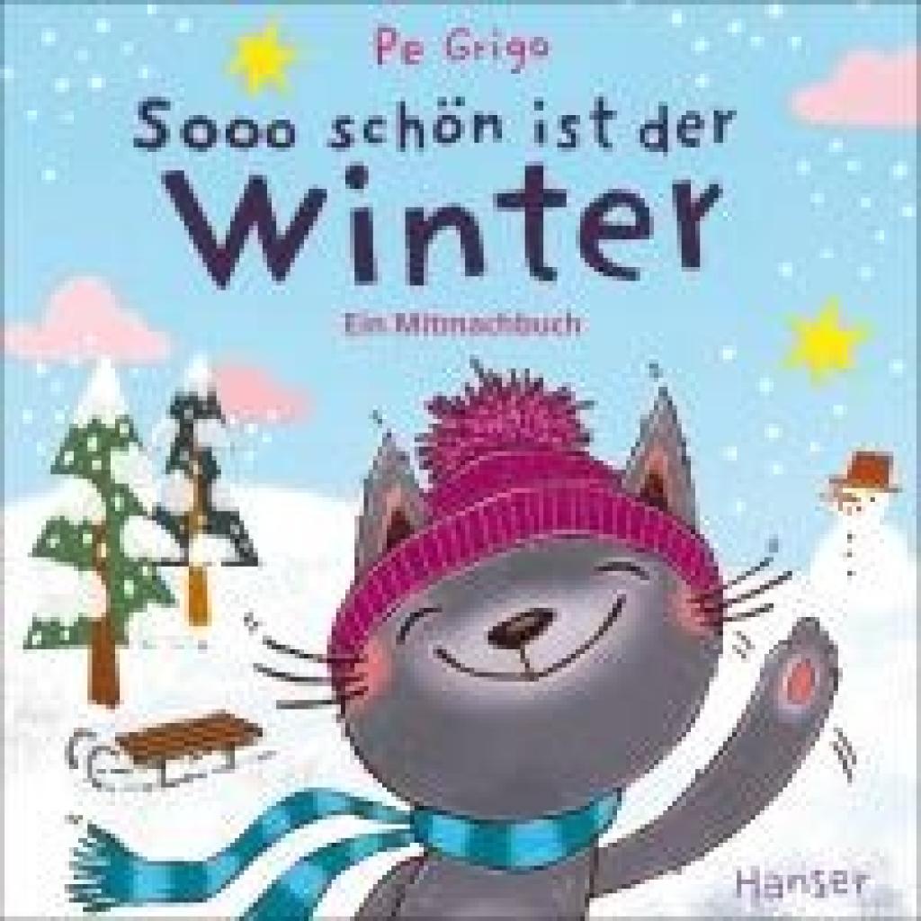 9783446281127 - Grigo Pe Sooo schön ist der Winter 9783446281127 - Grigo Pe Sooo schön ist der Winter