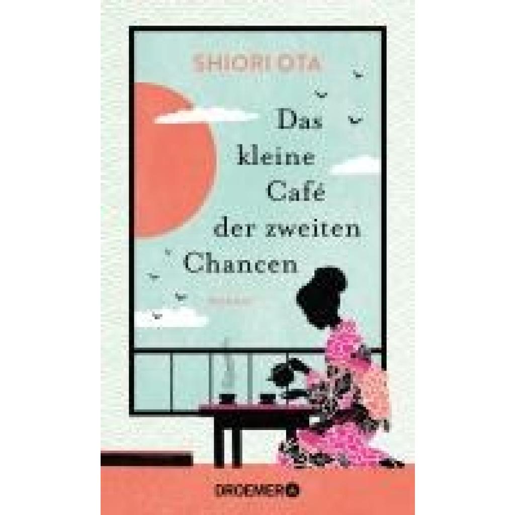 9783426561676 - Ota Shiori Das kleine Café der zweiten Chancen
