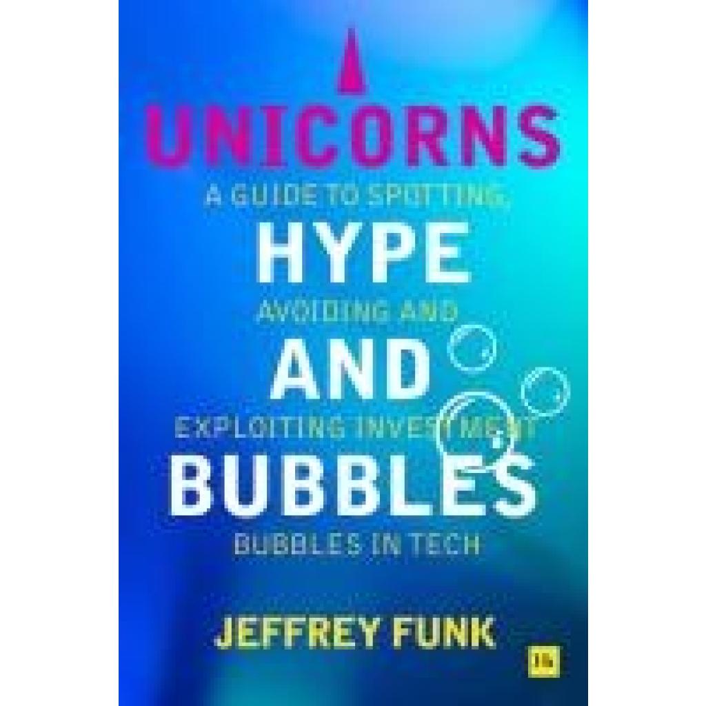 9781804090886 - Funk Jeffrey Unicorns Hype and Bubbles