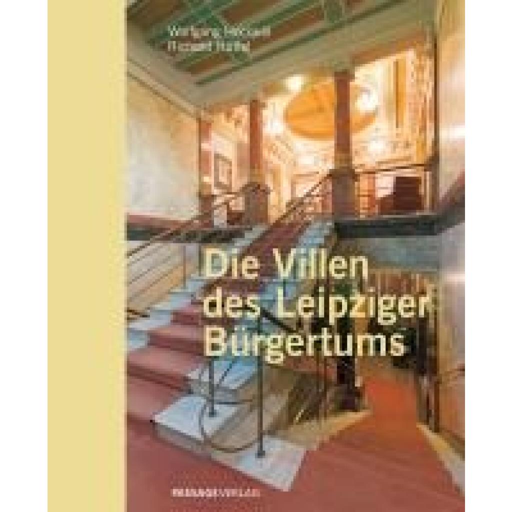 9783954151578 - Hocquél Wolfgang Die Villen des Leipziger Bürgertums 9783954151578 - Hocquél Wolfgang Die Villen des Leipziger Bürgertums