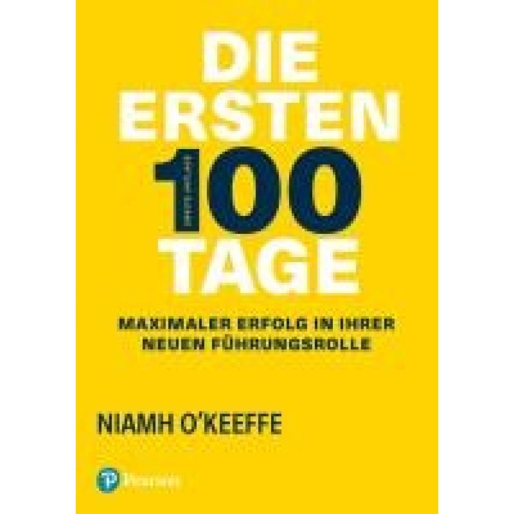 9783868945133 - OKeeffe Niamh Die ersten 100 Tage