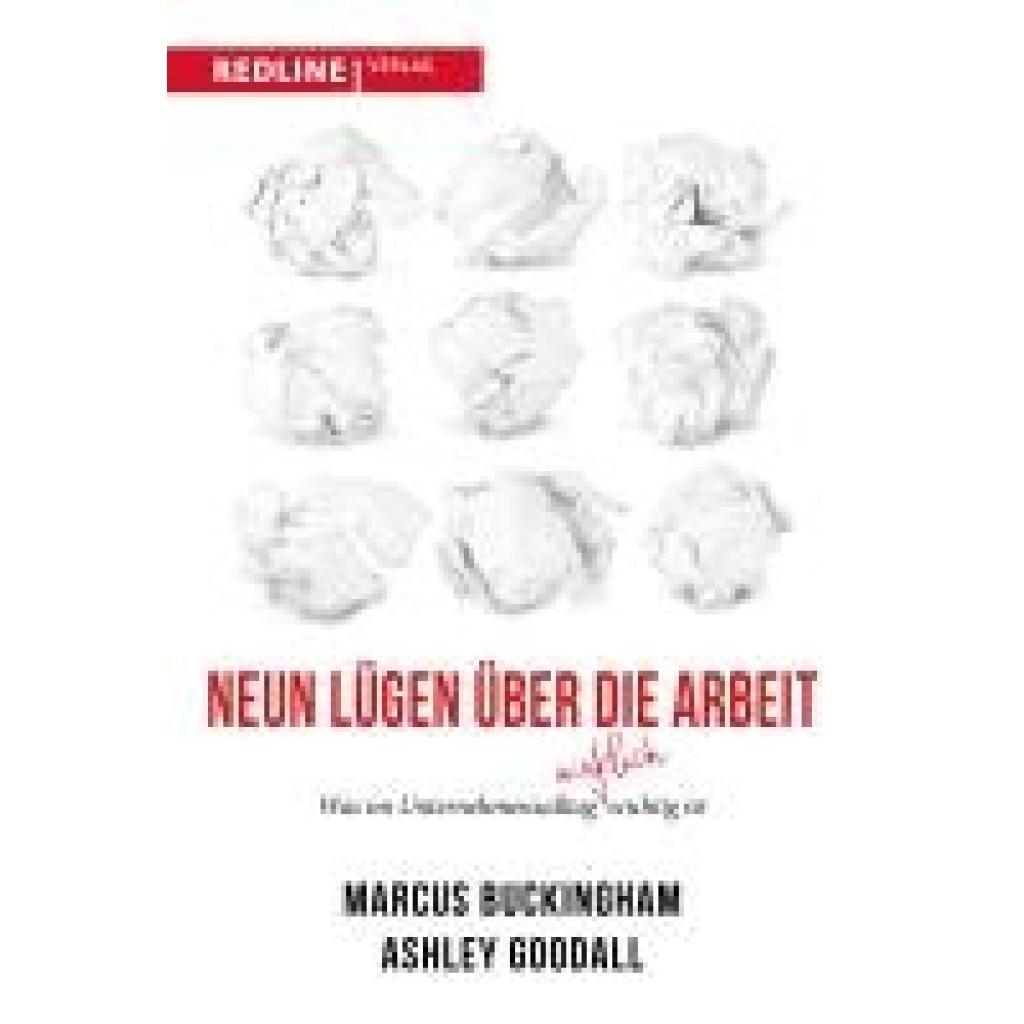 9783868819830 - Buckingham Marcus Neun Lügen über die Arbeit