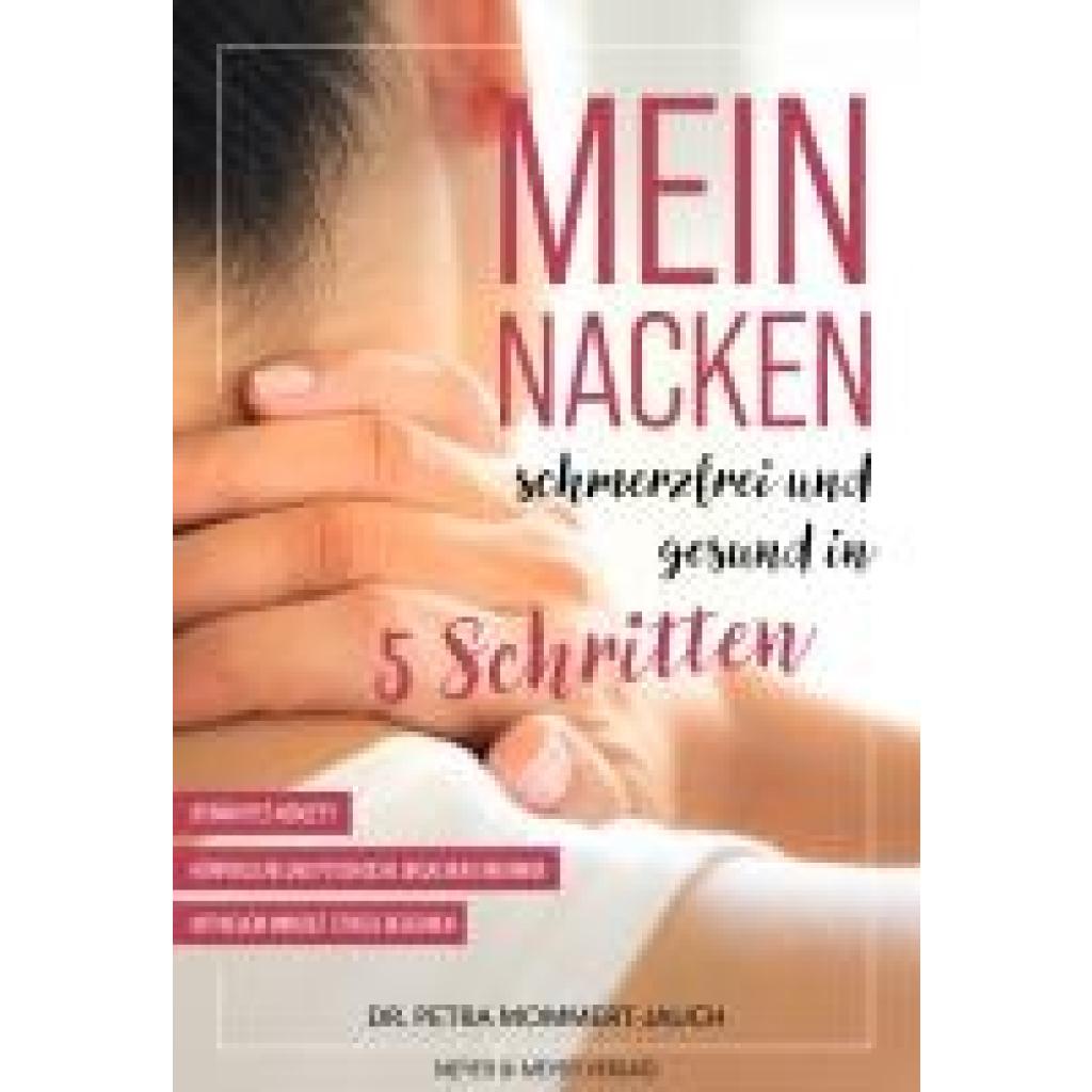 9783840379123 - Mommert-Jauch Petra Mein Nacken - schmerzfrei und gesund in fünf Schritten