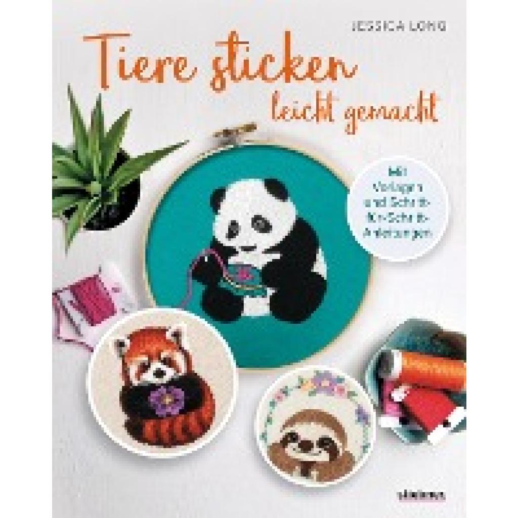 9783830721284 - Tiere Sticken leicht gemacht - Jessica Long Kartoniert (TB)