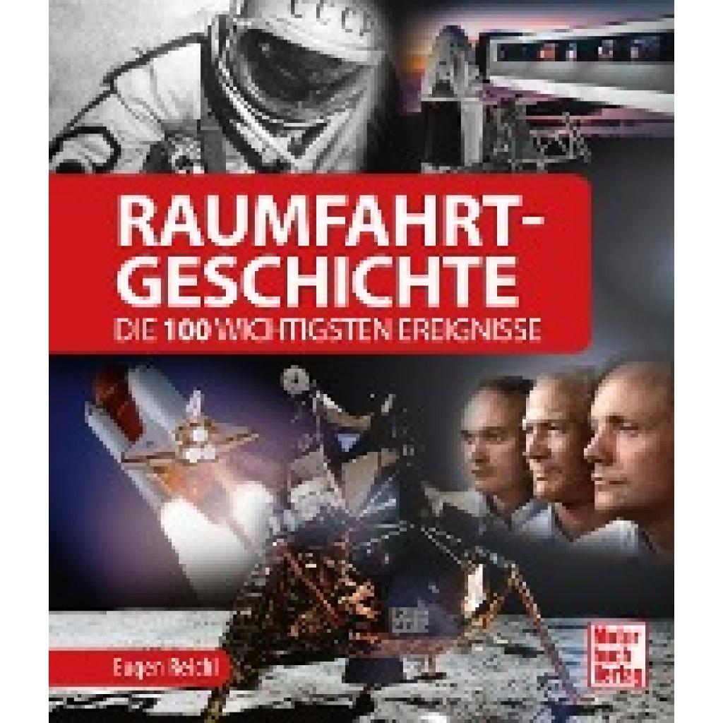 9783613043961 - Raumfahrt-Geschichte - Eugen Reichl Gebunden