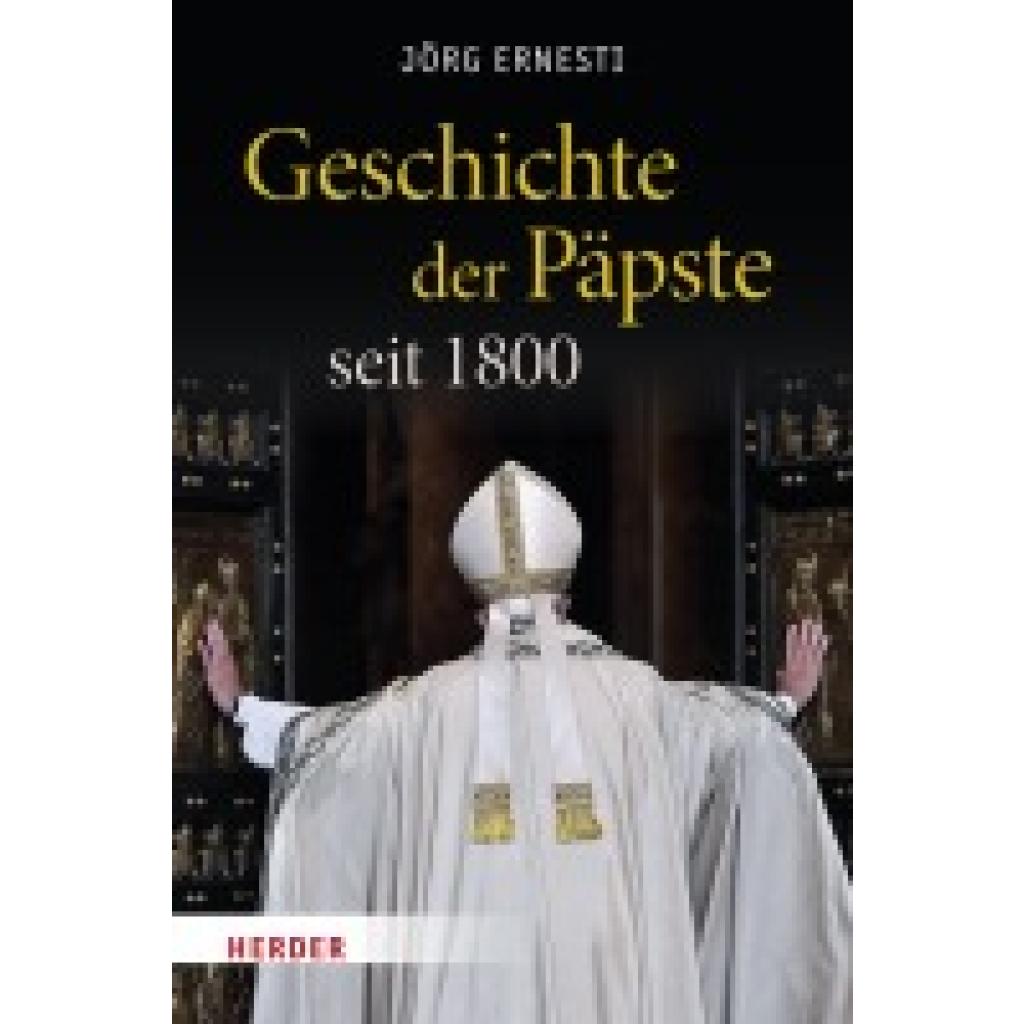9783451398773 - Ernesti Jörg Geschichte der Päpste seit 1800