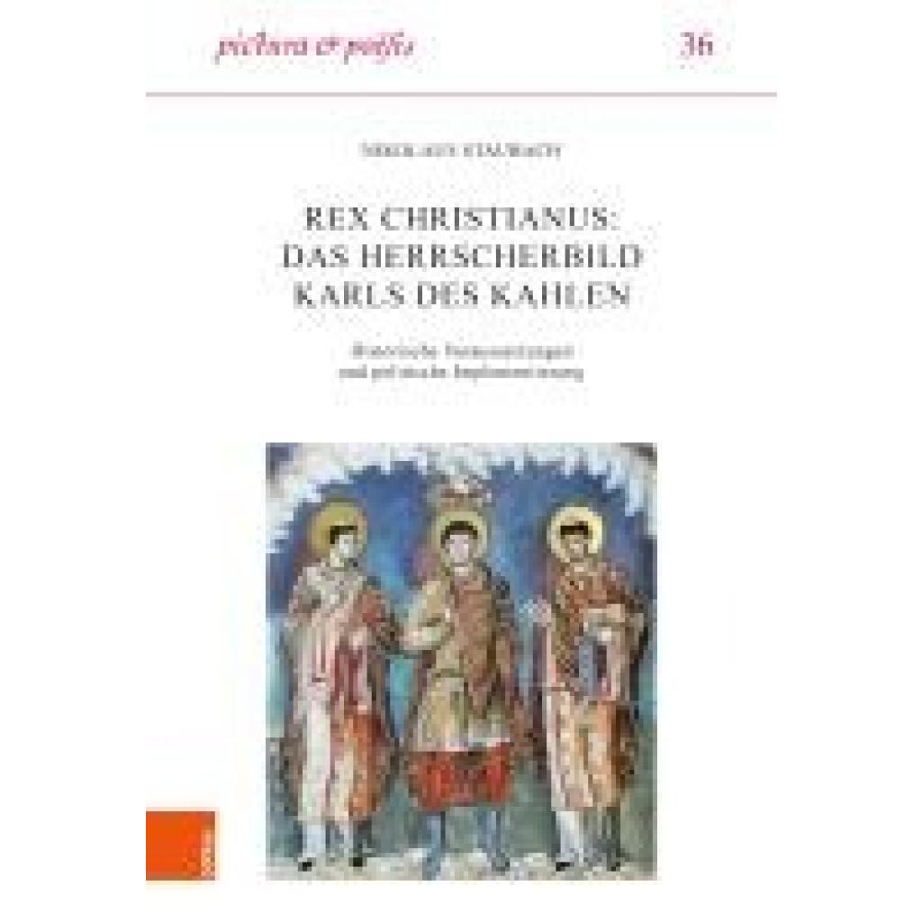 9783412531737 - Staubach Nikolaus Rex christianus Das Herrscherbild Karls des Kahlen 9783412531737 - Staubach Nikolaus Rex christianus Das Herrscherbild Karls des Kahlen