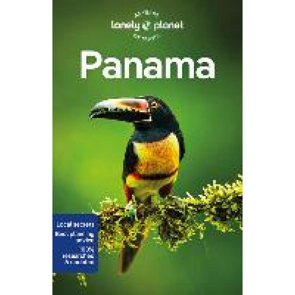 9781838698607 - Lonely Planet Panama - Harmony Difo Rosie Bell Alex Egerton Mark Johanson Ryan Ver Berkmoes Kartoniert (TB) 9781838698607 - Lonely Planet Panama - Harmony Difo Rosie Bell Alex Egerton Mark Johanson Ryan Ver Berkmoes Kartoniert (TB)